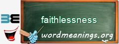 WordMeaning blackboard for faithlessness